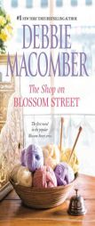 The Shop on Blossom Street by Debbie Macomber Paperback Book