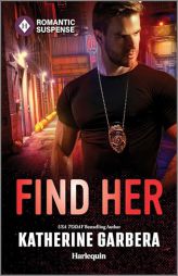 Find Her by Katherine Garbera Paperback Book