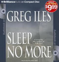 Sleep No More by Greg Iles Paperback Book
