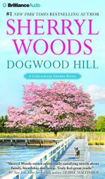 Dogwood Hill (Chesapeake Shores Series) by Sherryl Woods Paperback Book