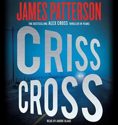 Criss Cross (Alex Cross (27)) by James Patterson Paperback Book