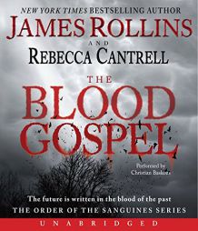 The Blood Gospel: The Order of the Sanguines Series by James Rollins Paperback Book