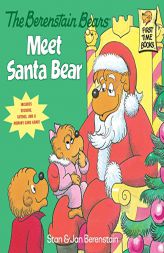 The Berenstain Bears Meet Santa Bear (Deluxe Edition) (First Time Books(R)) by Stan Berenstain Paperback Book