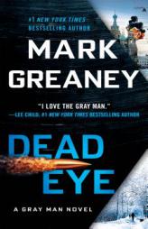 Dead Eye (Gray Man) by Mark Greaney Paperback Book