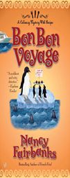 Bon Bon Voyage by Nancy Fairbanks Paperback Book
