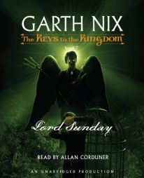 The Keys to the Kingdom #7: Lord Sunday by Garth Nix Paperback Book
