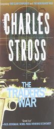 The Traders' War: A Merchnat Princes Omnibus by Charles Stross Paperback Book