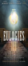 Eulogies III by David Morrell Paperback Book