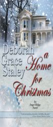 A Home For Christmas by Deborah Grace Staley Paperback Book