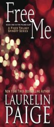 Free Me by Laurelin Paige Paperback Book