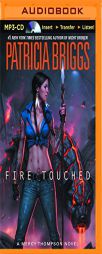 Fire Touched (Mercy Thompson Series) by Patricia Briggs Paperback Book