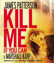 Kill Me If You Can by James Patterson Paperback Book