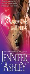 The Gathering: Immortals, Book 4 (Volume 4) by Jennifer Ashley Paperback Book