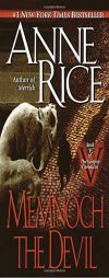 Memnoch the Devil (Vampire Chronicles, No 5) by Anne Rice Paperback Book