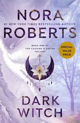 Dark Witch (The Cousins O'Dwyer Trilogy) by Nora Roberts Paperback Book