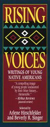Rising Voices by Arlene B. Hirschfelder Paperback Book