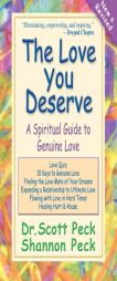 The Love You Deserve: A Spiritual Guide to Genuine Love by Scott Peck Paperback Book