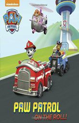 PAW Patrol on the Roll! (PAW Patrol) (Pictureback(R)) by Random House Paperback Book