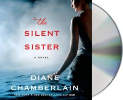 The Silent Sister by Diane Chamberlain Paperback Book