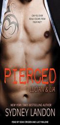 Pierced (Lucian & Lia) by Sydney Landon Paperback Book