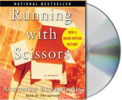Running with Scissors: A Memoir by Augusten Burroughs Paperback Book