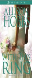 With This Ring by Allison Hobbs Paperback Book