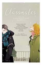 Classmates Vol. 2: Sotsu gyo sei (Winter) (Classmates: Dou kyu sei) by Asumiko Nakamura Paperback Book