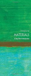 Materials: A Very Short Introduction by Christopher Hall Paperback Book