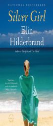 Silver Girl by Elin Hilderbrand Paperback Book