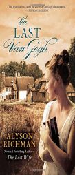 The Last Van Gogh by Alyson Richman Paperback Book