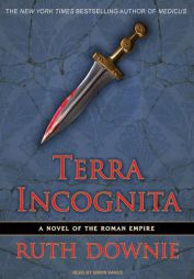 Terra Incognita of the Roman Empire by Ruth Downie Paperback Book