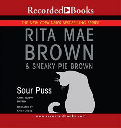 Sour Puss (Mrs. Murphy Mysteries) by Rita Mae Brown Paperback Book