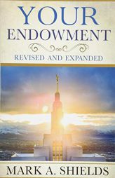 Your Endowment by Mark a. Shields Paperback Book