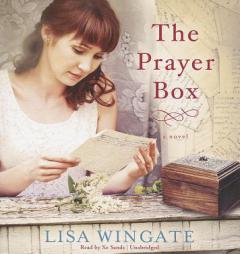The Prayer Box: A Novel by Lisa Wingate Paperback Book