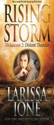 Distant Thunder: Midseason Episode 2 (Rising Storm) by Larissa Ione Paperback Book