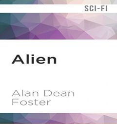 Alien: The Official Movie Novelization by Alan Dean Foster Paperback Book