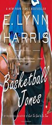 Basketball Jones by E. Lynn Harris Paperback Book