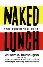 Naked Lunch: Modern Classic Collection (The Restored Text) by William S. Burroughs Paperback Book