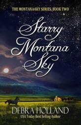 Starry Montana Sky by Debra Holland Paperback Book