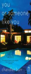 You or Someone Like You by Chandler Burr Paperback Book