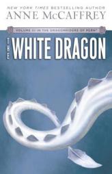 White Dragon, The (Dragonriders of Pern, Original Trilogy Book 3) by Anne McCaffrey Paperback Book