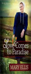 Love Comes to Paradise (The New Beginnings Series) by Mary Ellis Paperback Book