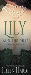 Lily and the Duke by Helen Hardt Paperback Book