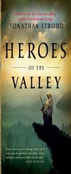 Heroes of the Valley by Jonathan Stroud Paperback Book