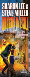 Dragon in Exile (Liaden Universe®) by Sharon Lee Paperback Book