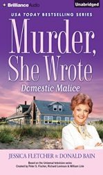 Murder, She Wrote: Domestic Malice by Jessica Fletcher Paperback Book