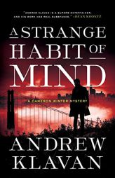 A Strange Habit of Mind (Cameron Winter Mysteries) by Andrew Klavan Paperback Book