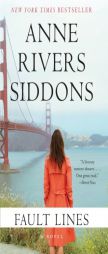 Fault Lines by Anne Rivers Siddons Paperback Book