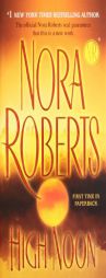 High Noon by Nora Roberts Paperback Book