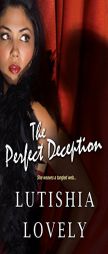 A Perfect Deception by Lutishia Lovely Paperback Book